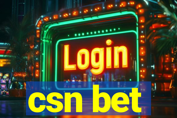 csn bet